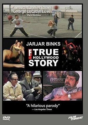 JarJar Binks: The F! True Hollywood Story (2000)