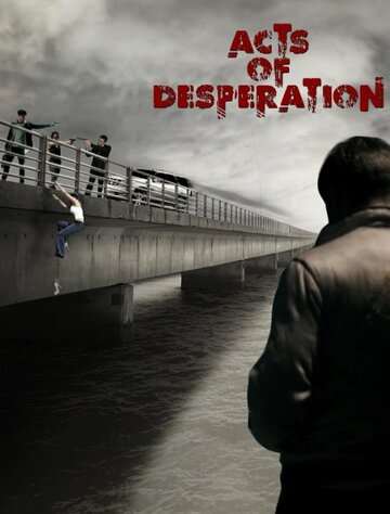 Acts of Desperation (2018)