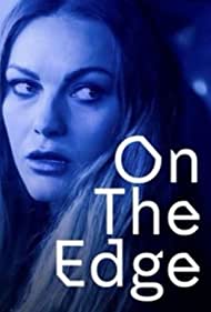 On the Edge (2018)