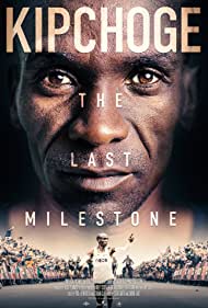 Kipchoge: The Last Milestone (2021)