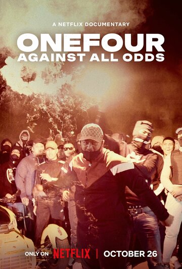 OneFour: Against All Odds (2023)